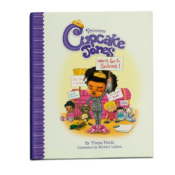 Princess Cupcake Jones Won't Go To School Book Cover